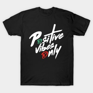 Positive Vibes T-Shirt